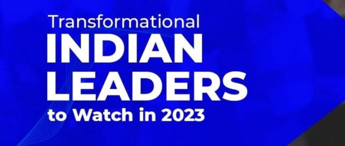 Transformational Indian Leaders to Watch in 2023